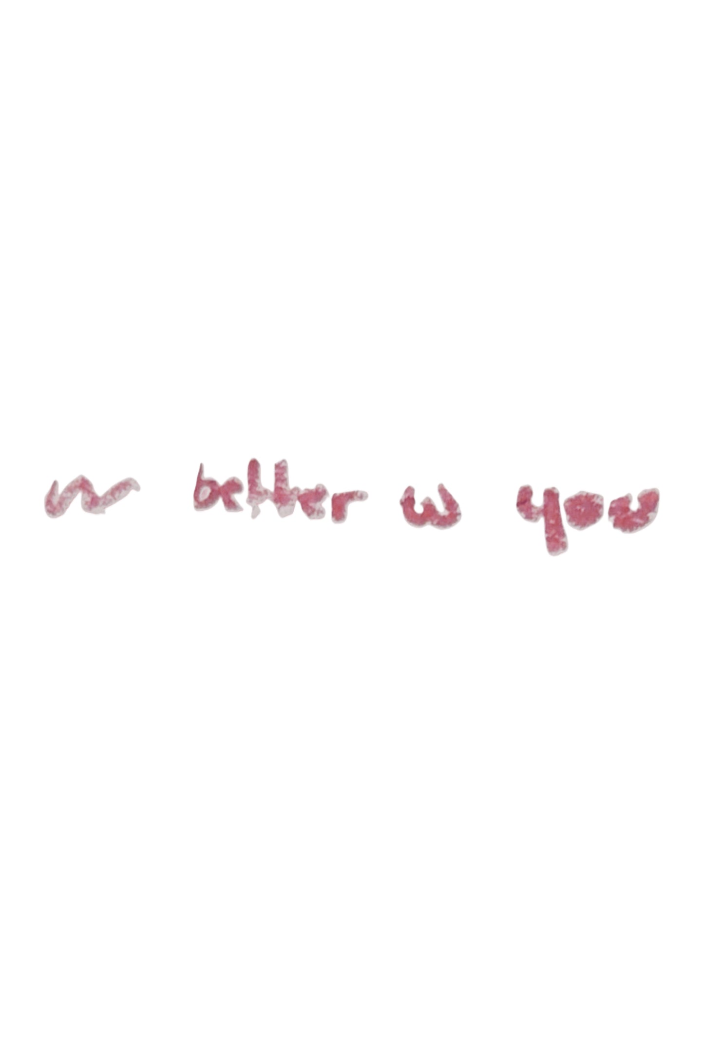Kiss Me Precision - Better W You